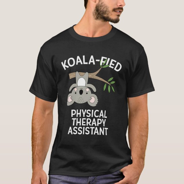 Cute Koala PhysiTherapy Assistant Funny Pt Pta T Shirt (Framsida)