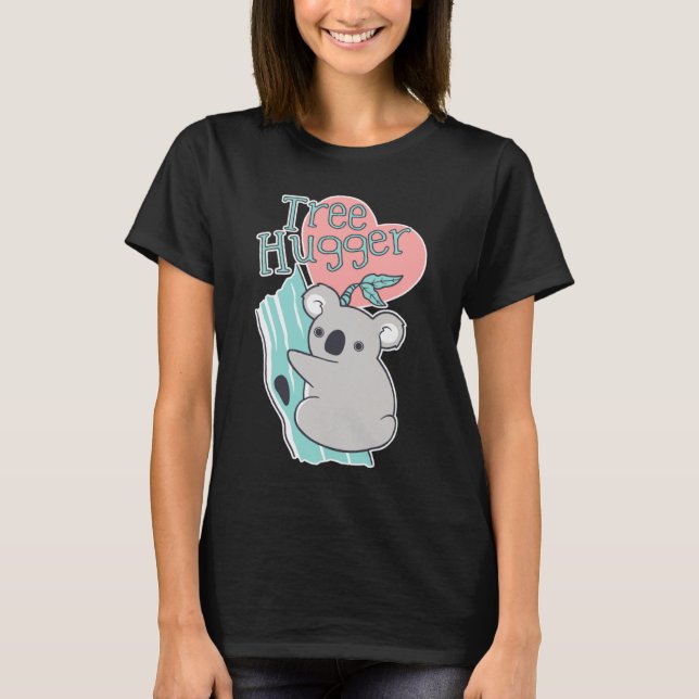 Cute Koala Tree Hugger Bear T Shirt (Framsida)