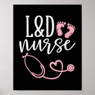 Cute Labour and Delivery Nurse L. Nurse Poster