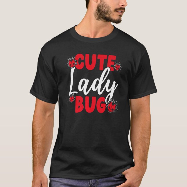Cute Ladybug Kryp Hunter Entomology Insekt Catchin T Shirt (Framsida)