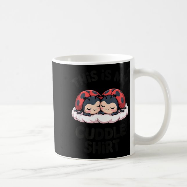 Cute Ladybugs Couple This Is My Cuddle  Kaffemugg (Höger)