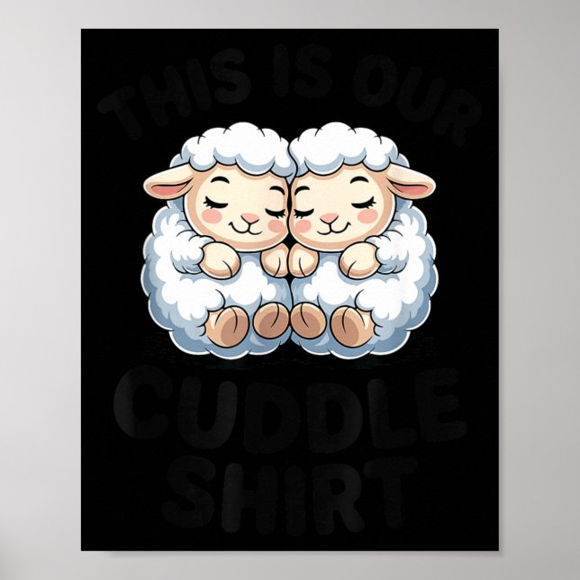 Cute Lamb Couple This Is Our Cuddle  Poster (Framsidan)