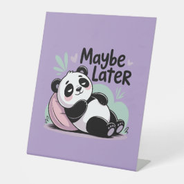 Cute Lazy Panda – “Maybe Later” Relaxing Panda