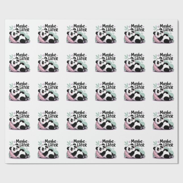 Cute Lazy Panda – “Maybe Later” Relaxing Panda Presentpapper (Platt)
