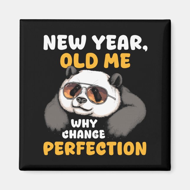 Cute Lazy Panda New Year Old Me 2026 Funny Sarcast Magnet (Framsidan)