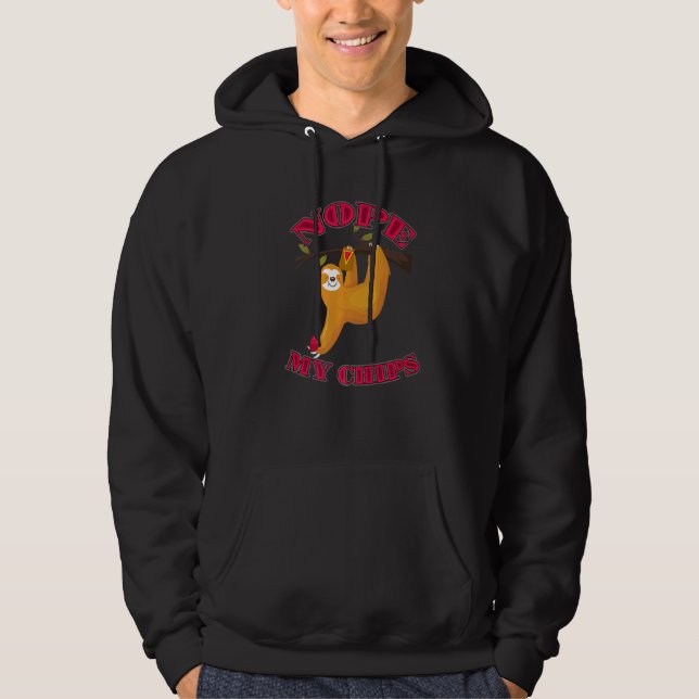 Cute Lazy Sloth Nope My Chip Hoodie (Framsida)