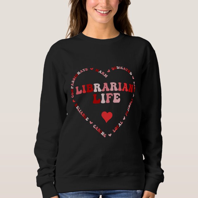 Cute Librarian Life Valentines Day Heart T Shirt (Framsida)
