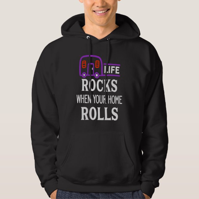 Cute Life Rocks When Your Home Rolls Camping Natur Hoodie (Framsida)
