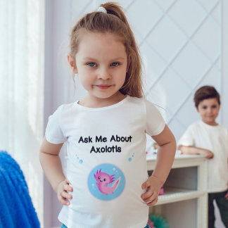 Cute Lila frågar mig om Axolotls Salamander T Shirt