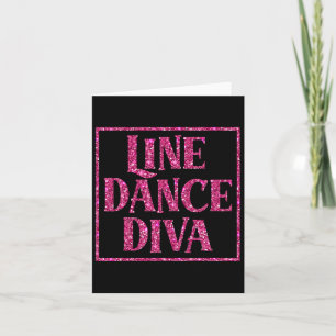 Cute Line Dance Diva Shirt for Line Dancers Gift Kort