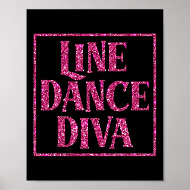 Cute Line Dance Diva Shirt for Line Dancers Gift Poster (Framsidan)