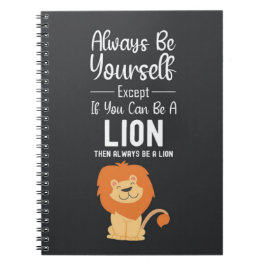 Cute Lion Lover Gifts Quote Funny Animal Humor Anteckningsbok