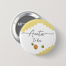 Cute Little Bees Honeycomb Auntie-to-bee Button Knapp
