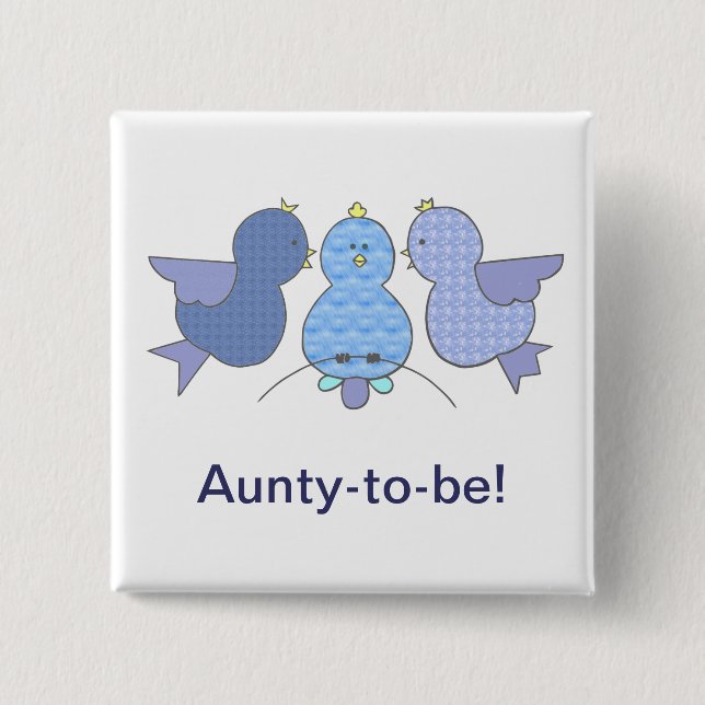 Cute Little Blue Aunty att vara, Birds Baby Shower Knapp (Framsida)