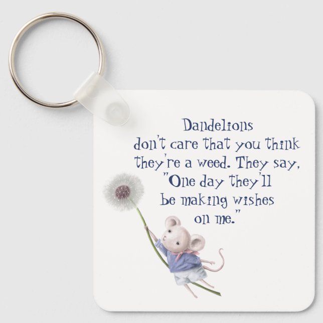 Cute Little Mouse Dandelion inspirational Quote Ke Nyckelring (Framsida)