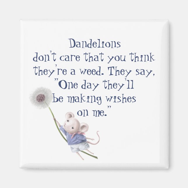 Cute Little Mouse Dandelion inspirational Quote Magnet (Framsidan)