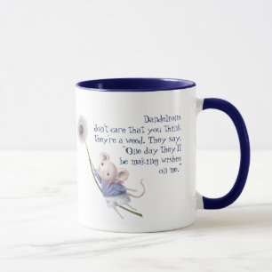 Cute Little Mouse Dandelion inspirational Quote Mugg