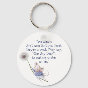 Cute Little Mouse Dandelion inspirational Quote Nyckelring