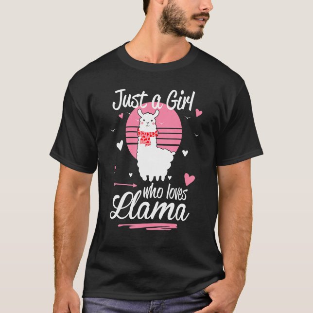 Cute Llama är bara en flicka som Kärlek Llama är e T Shirt (Framsida)