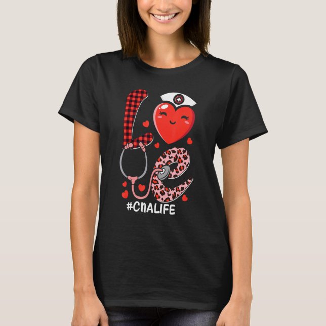 Cute Love Heart Stethoscope CNA Nurse Life Valenti T Shirt (Framsida)