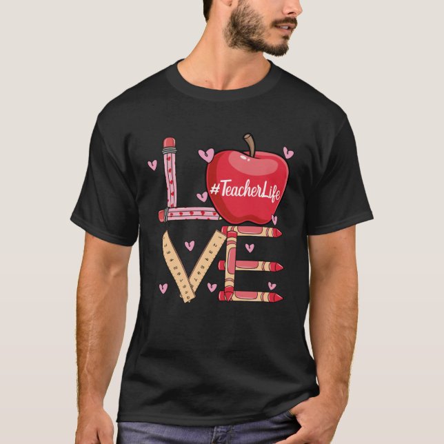 Cute Love Teaching Back to School I love Teachers  T Shirt (Framsida)