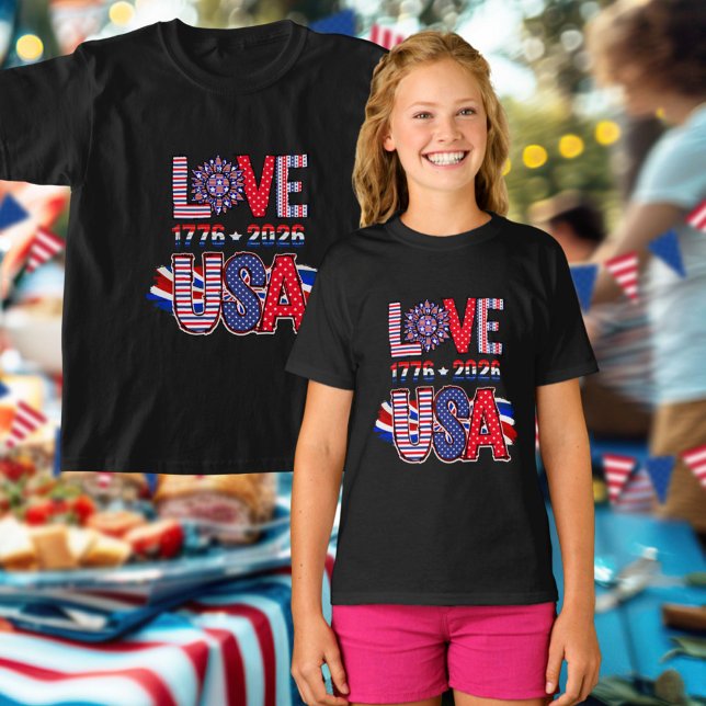 Cute Love USA 1776 to 2026 America 250 T Shirt (Skapare uppladdad)