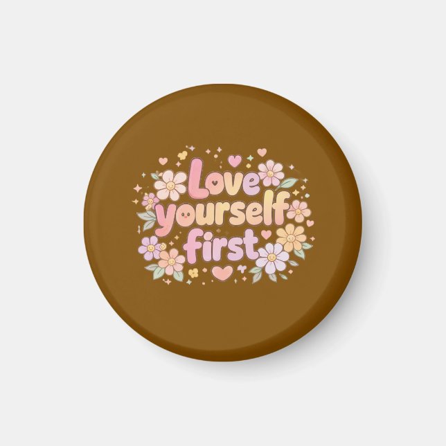 Cute Love Yourself Floral Quote Design | Aesthetic Magnet (Framsidan)