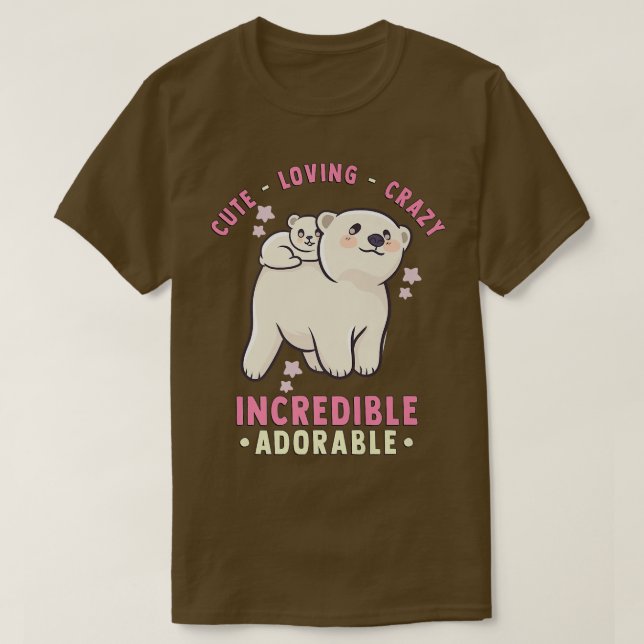 Cute, Loving, Crazy, Otrovärdig Adsible - Kawaii T Shirt (Design framsida)