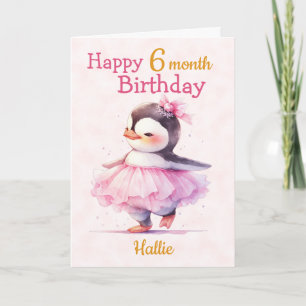 Cute Lycklig 6 månaders födelsedag Penguin Balleri Kort