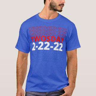 Cute Lycklig twosday 2022 februari 2022 22222 T Shirt