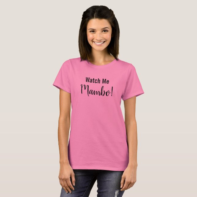 Cute MAMBO Latin Dance Quote T Shirt (Hel framsida)