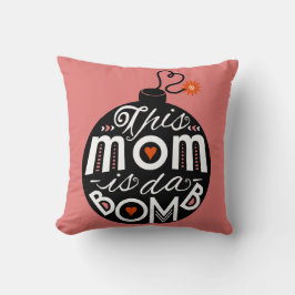 Cute Mamma da Bomb Modern Typografi Mors dag Kudde