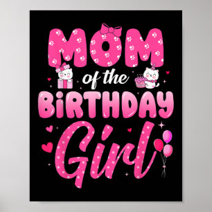 Cute Mamma i Födelsedagsfesten Birthday Girl Poster