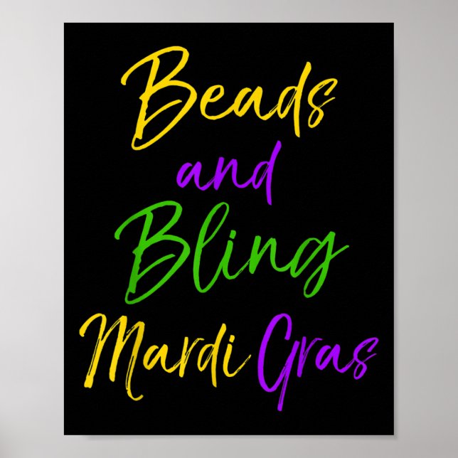 Cute Mardi Gras Party Quote Gift Beads And Bling M Poster (Framsidan)