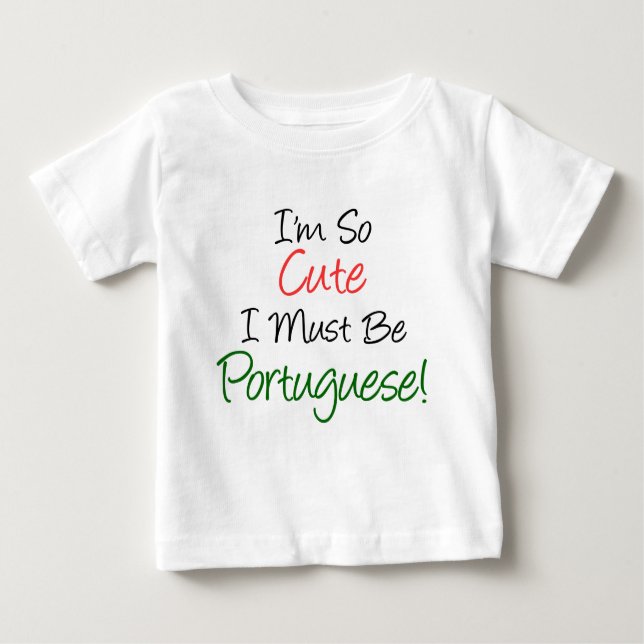 Cute måste alltså vara portugisiska t-shirt (Framsida)