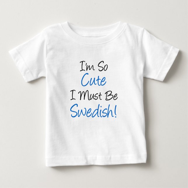Cute måste alltså vara svenska tee shirt (Framsida)