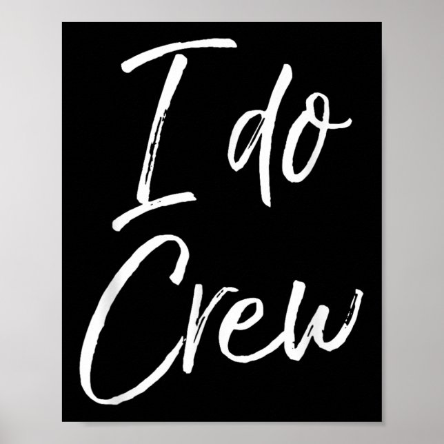 Cute Matching Bridal Party For Women &amp; Men I D Poster (Framsidan)