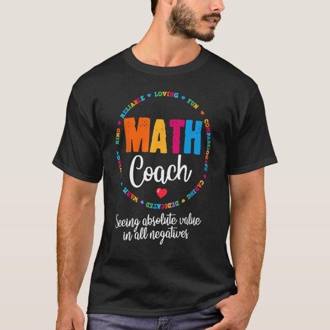 Cute Math Coach Teacher Mathematical Nerd School T Shirt (Framsida)