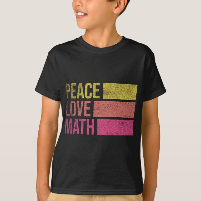 Cute Math Teacher Peace Kärlek Math T Shirt (Framsida)
