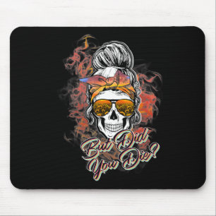 Cute, men dog du Messy Bun Sugar Skull Roligt Hal Musmatta