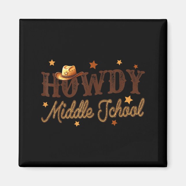 Cute Middle School Teacher Rodeo Western Howdy Mid Magnet (Framsidan)
