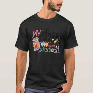 Cute Min klass är Fullt av Sweet Bunnies Teacher E T Shirt
