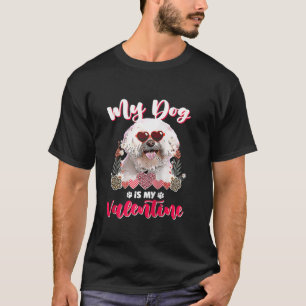 Cute Min maltesiska Hund är min Alla hjärtans Lyck T Shirt
