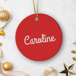 Cute Minimalist Script Typography Namn Red White Julgransprydnad Keramik<br><div class="desc">Den här vackra keramiska prydnadsprodukten har söt skripttypografi, perfekt för att anpassa sig till namnen av barn eller barnbarn. Den lekfulla men ändå elegant-designen ger din helgdag-dekoration en ljuv nyans, medan det röda och vita färg-schemat ger dig fräckhet. Det är en tankfull keepé att familjemedlemmar kommer att uppskatta, skapar det...</div>