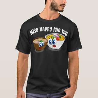 Cute Miso Lycklig Pho Du är den asiatiska maten So T Shirt