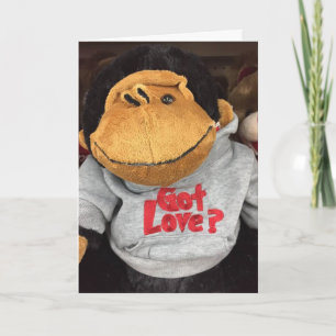 CUTE MONKEY SAYS ***HAR KÄRLEK? JAG GÖR FÖR DIG*** HELGKORT