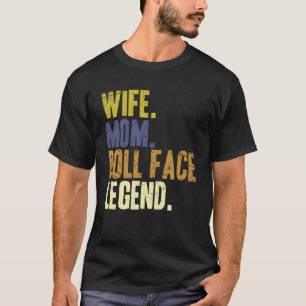 Cute Mor-dagen, fru Mamma Doll Ansikte T Shirt
