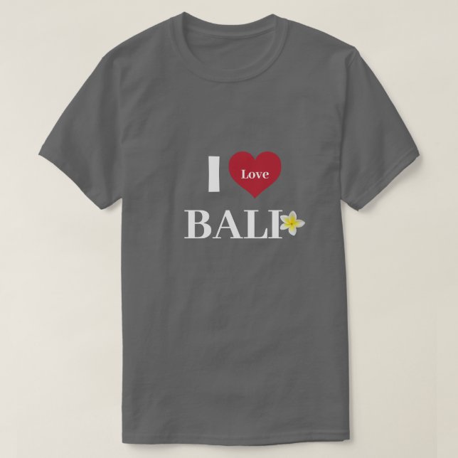 Cute Mörk Grått "I Heart Bali" Frangipani Unisex T Shirt (Design framsida)