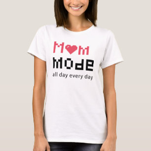 Cute Mors dag Funny Gag Mammor Joke T Shirt