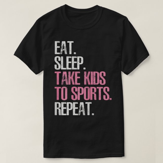 Cute Mors dag gift-sömn tar barn till idrott T Shirt (Design framsida)
